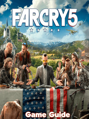 cover image of Far Cry 5 Guide & Walkthrough